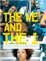 The We and The I 