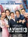 LA VERITE SI JE MENS 3