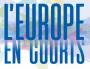 L'EUROPE EN COURTS