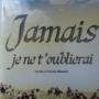 Jamais je ne t'oublierai