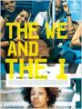 The We and The I 